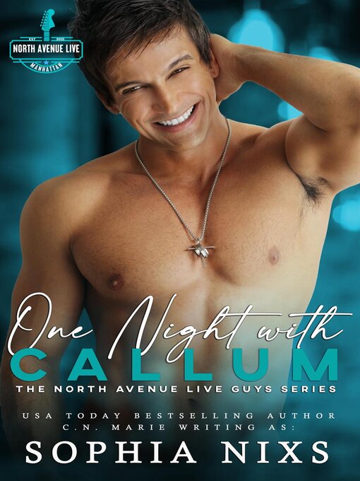 Title details for One Night with Callum by Sophia Nixs - Available